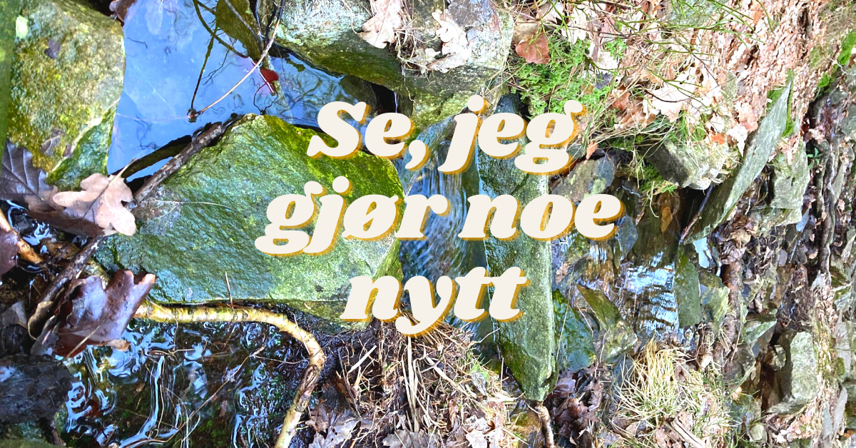 Se, Jeg Gjør Noe Nytt - Ytre Randesund Misjonskirke