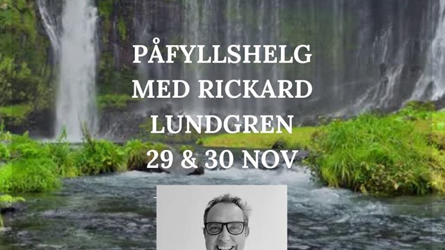 Påfyllshelg med Rickard Lundgren