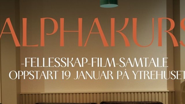 Alphakurs med oppstart 19 januar