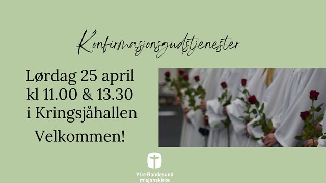 Konfirmasjonsgudstjenester i YRM